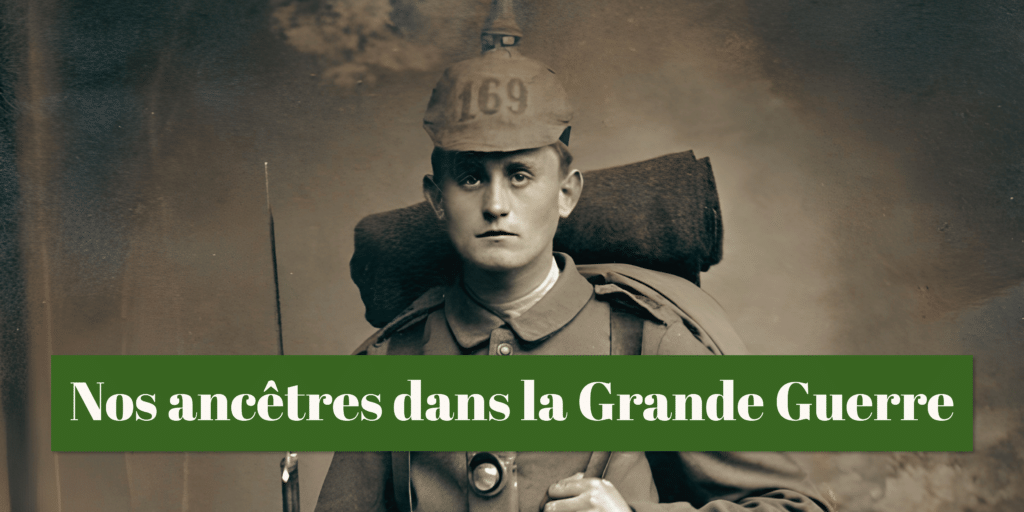 Catégorie "nos ancêtres dans la grande guerre"